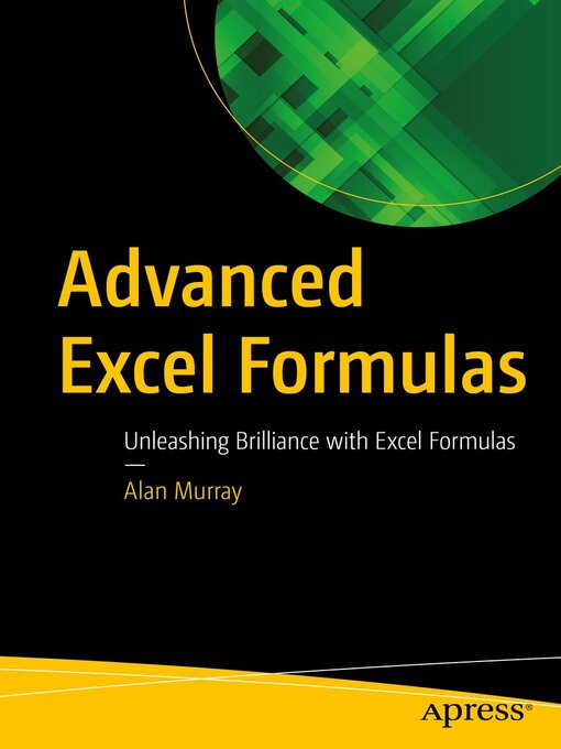 Title details for Advanced Excel Formulas by Alan Murray - Available